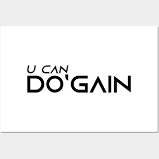 U Can Do'gain (White) logo.  For people inspired to build better habits and improve their life. Grab this for yourself or as a gift for another focused on self-improvement. Posters and Art